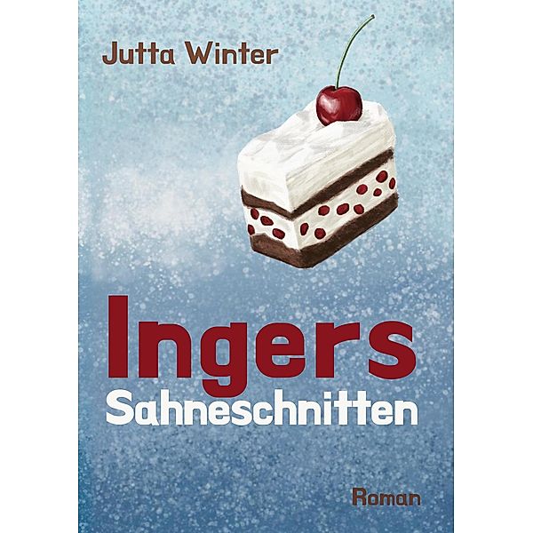 Ingers Sahneschnitten, Jutta Winter