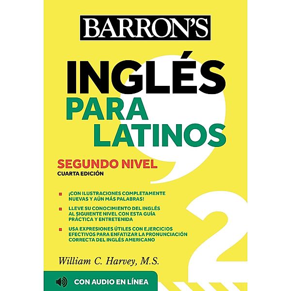 Ingles Para Latinos, Level 2 + Online Audio, William C. Harvey