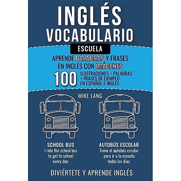 Inglés Vocabulario - Escuela, Mike Lang