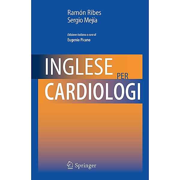 Inglese per cardiologi, Ramón Ribes, Sergio Mejía Viana