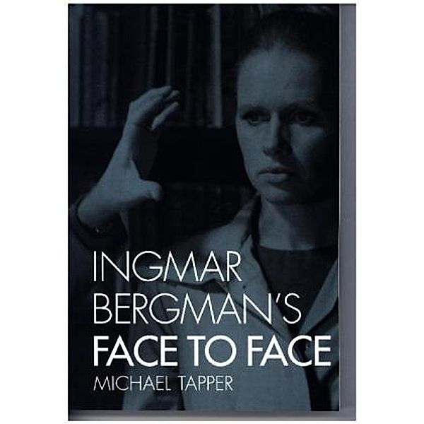 Ingmar Bergman's Face to Face, Michael Tapper