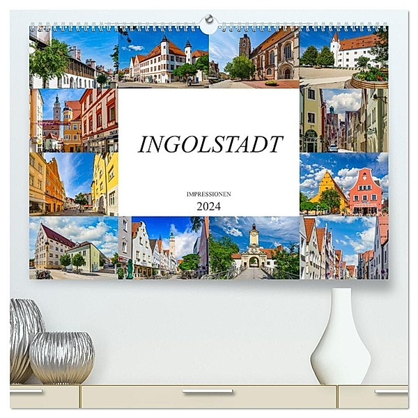 Ingolstadt Impressionen (hochwertiger Premium Wandkalender 2024 DIN A2 quer), Kunstdruck in Hochglanz, Dirk Meutzner