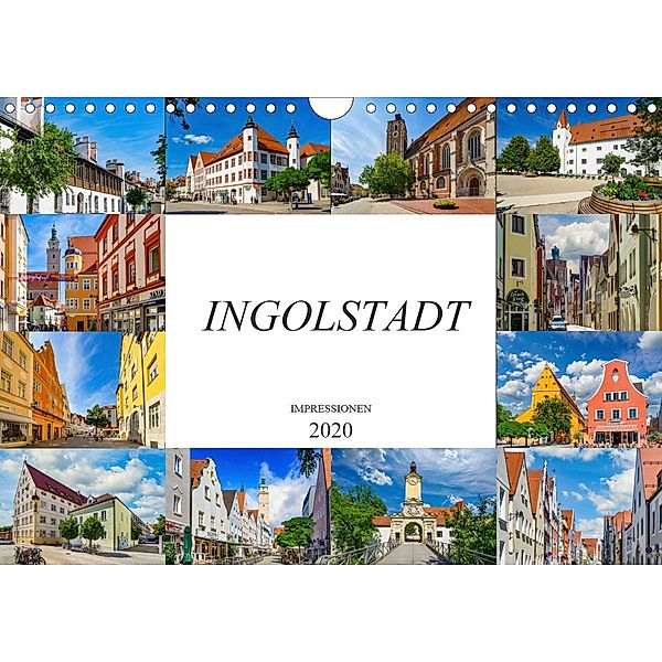 Ingolstadt Impressionen (Wandkalender 2020 DIN A4 quer), Dirk Meutzner