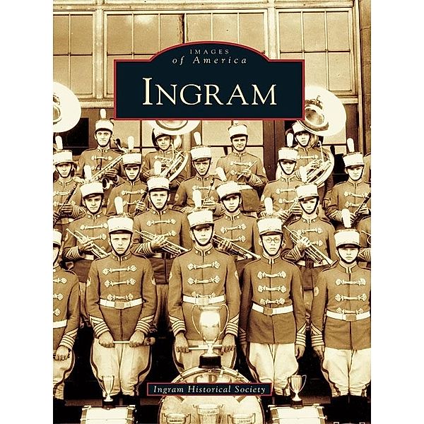 Ingram, Ingram Historical Society