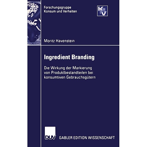Ingredient Branding / Forschungsgruppe Konsum und Verhalten, Moritz Havenstein