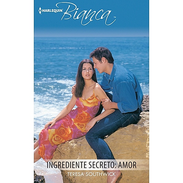 Ingrediente secreto: amor / Bianca, Teresa Southwick