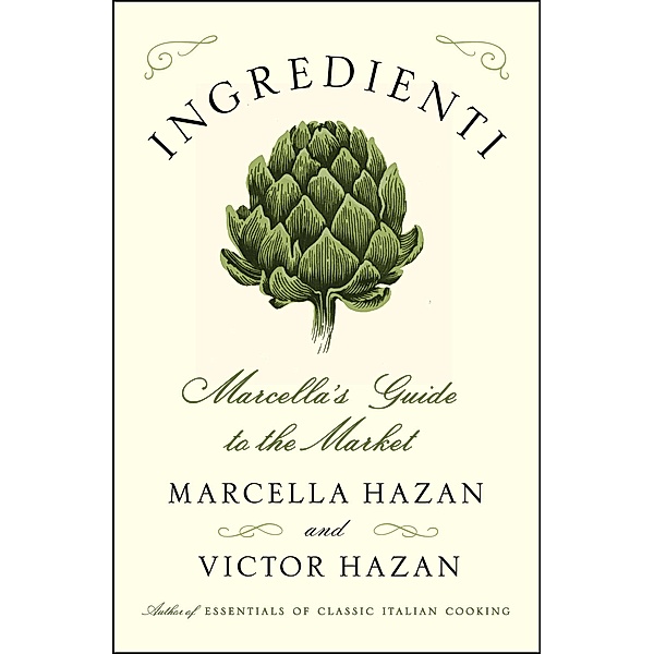 Ingredienti, Marcella Hazan, Victor Hazan