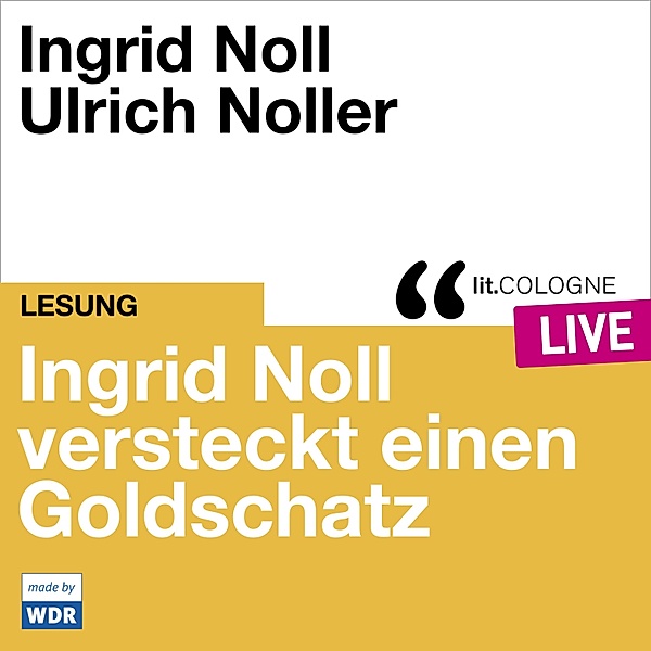 Ingrid Noll versteckt einen Goldschatz, Ingrid Noll