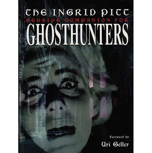Ingrid Pitt Bedside Companion for Ghosthunters, Ingrid Pitt