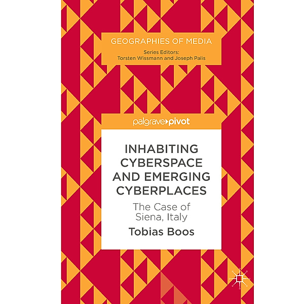 Inhabiting Cyberspace and Emerging Cyberplaces, Tobias Boos