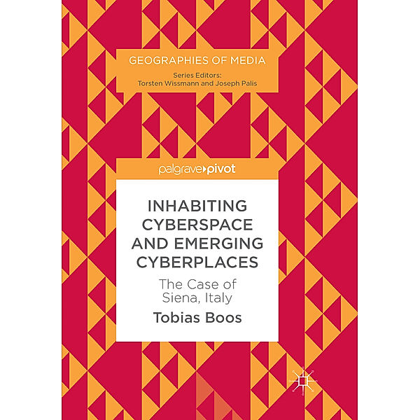 Inhabiting Cyberspace and Emerging Cyberplaces, Tobias Boos