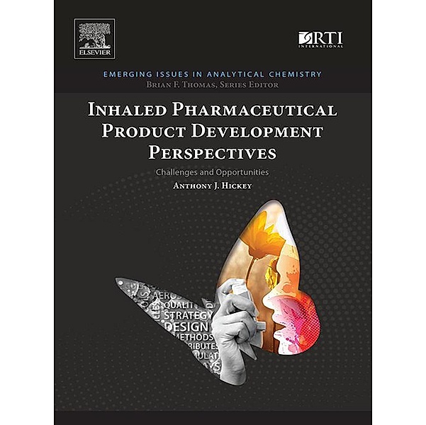 Inhaled Pharmaceutical Product Development Perspectives, Anthony J. Hickey