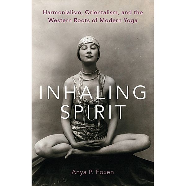 Inhaling Spirit, Anya P. Foxen