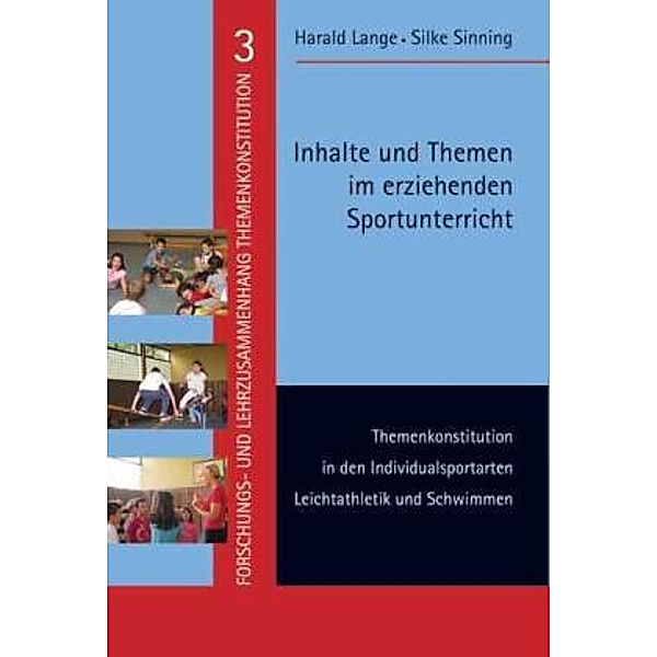 Inhalte und Themen im erziehenden Sportunterricht, Harald Lange, Silke Sinning