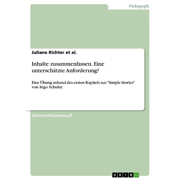 Inhalte zusammenfassen. Eine unterschätzte Anforderung?, Juliane Richter et al.