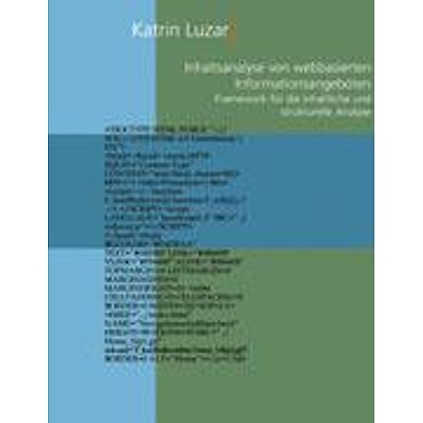 Inhaltsanalyse von webbasierten Informationsangeboten, Katrin Luzar