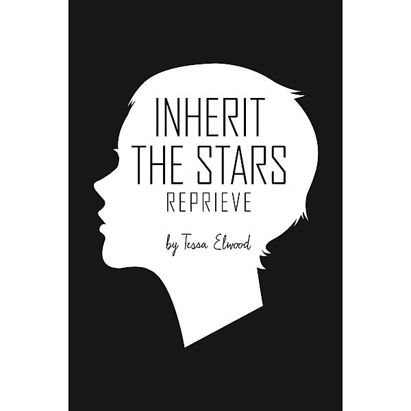 Inherit the Stars: Reprieve, Tessa Elwood