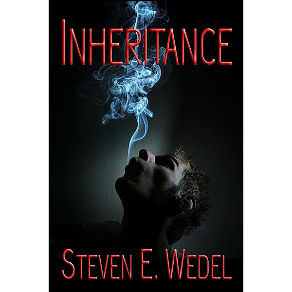 Inheritance, Steven E. Wedel
