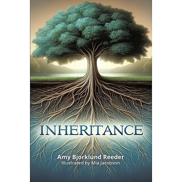 Inheritance, Amy Bjorklund Reeder