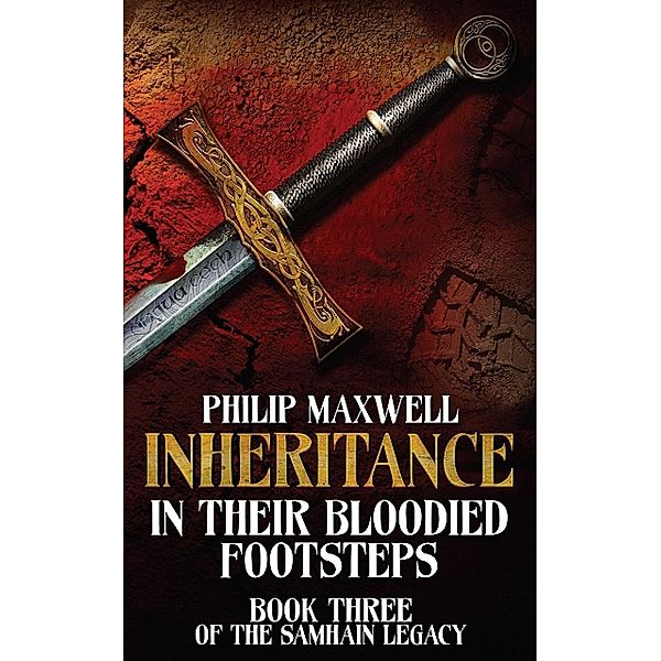 Inheritance: In Their Bloodied Footsteps, Philip Maxwell