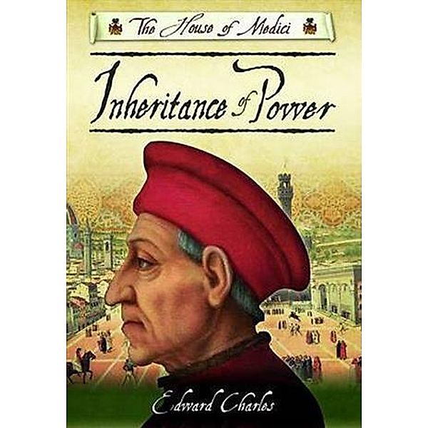 Inheritance of Power, Edward Charles