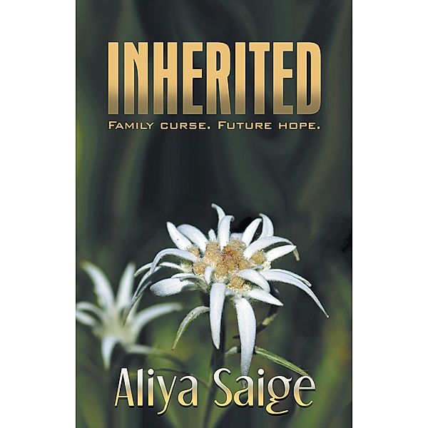 Inherited, Aliya Saige