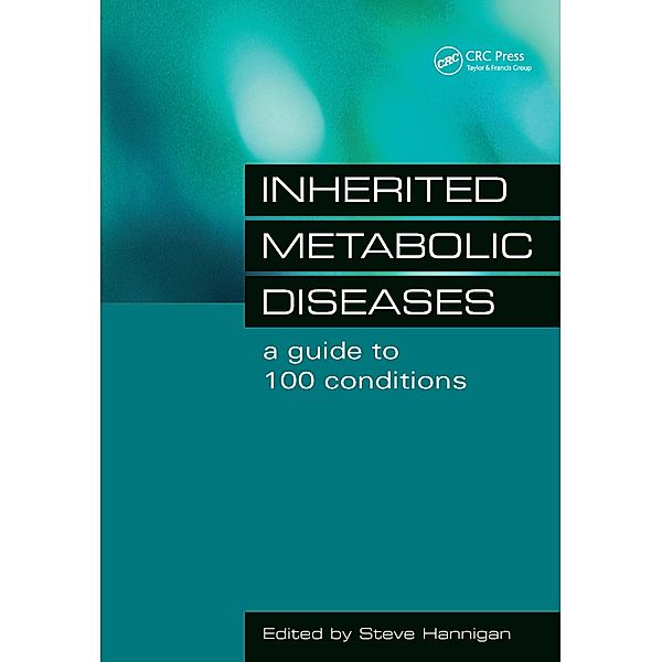 Inherited Metabolic Diseases, Steve Hannigan, Steve Field