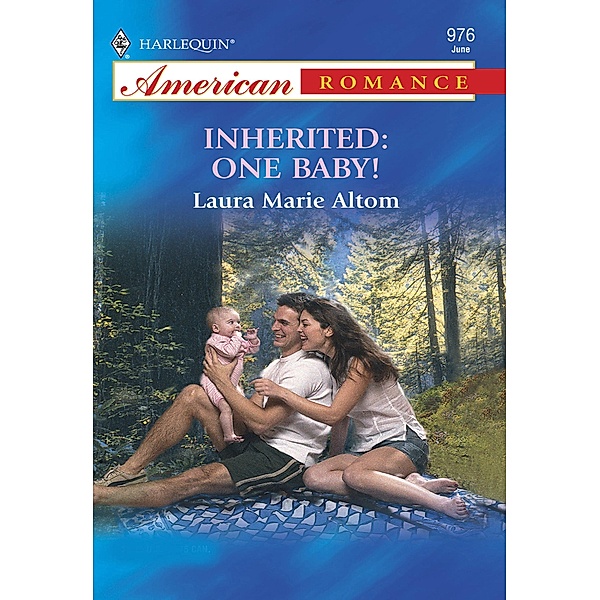 Inherited: One Baby!, Laura Marie Altom