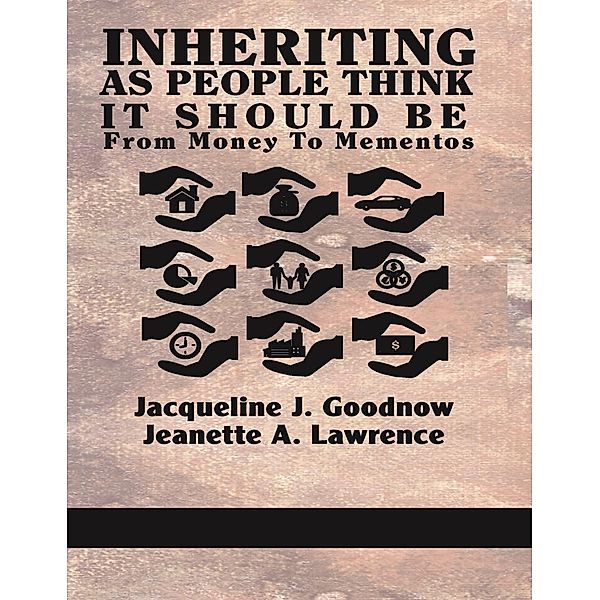 Inheriting As People Think It Should Be, Jacqueline J. Goodnow, Jeanette A. Lawrence
