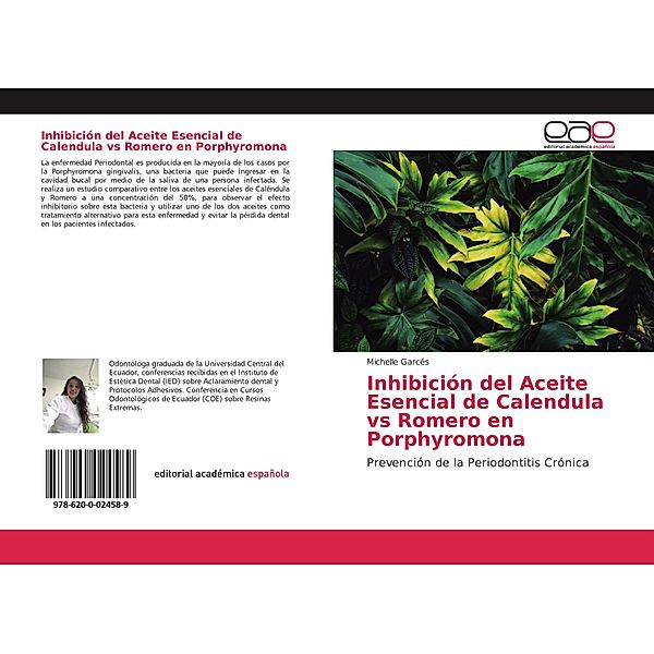 Inhibición del Aceite Esencial de Calendula vs Romero en Porphyromona, Michelle Garcés