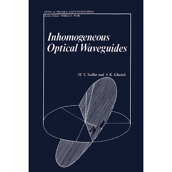Inhomogeneous Optical Waveguides, A. Ghatak