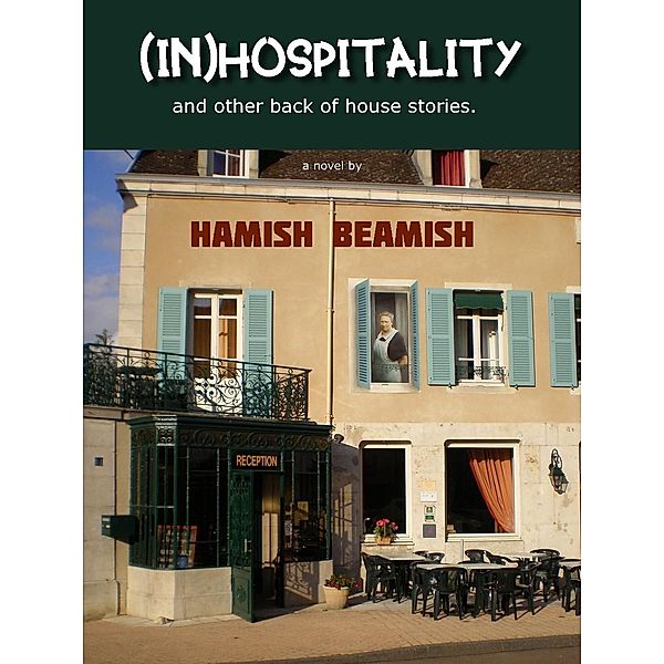 (In)hospitality, Hamish Beamish