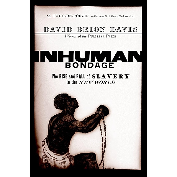 Inhuman Bondage, David Brion Davis