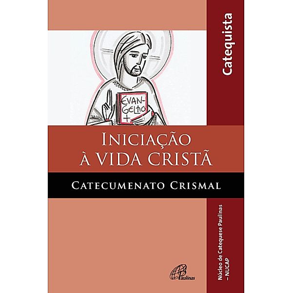 Iniciação à vida cristã: catecumenato crismal, Erenice Jesus de Souza