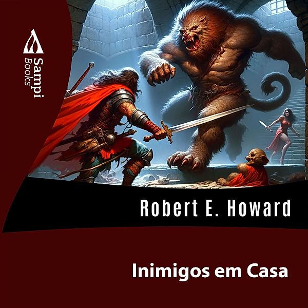 Inimigos em Casa, Robert E. Howard