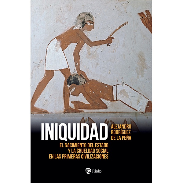 Iniquidad / Historia y Biografías, Manuel Alejandro Rodríguez de la Peña