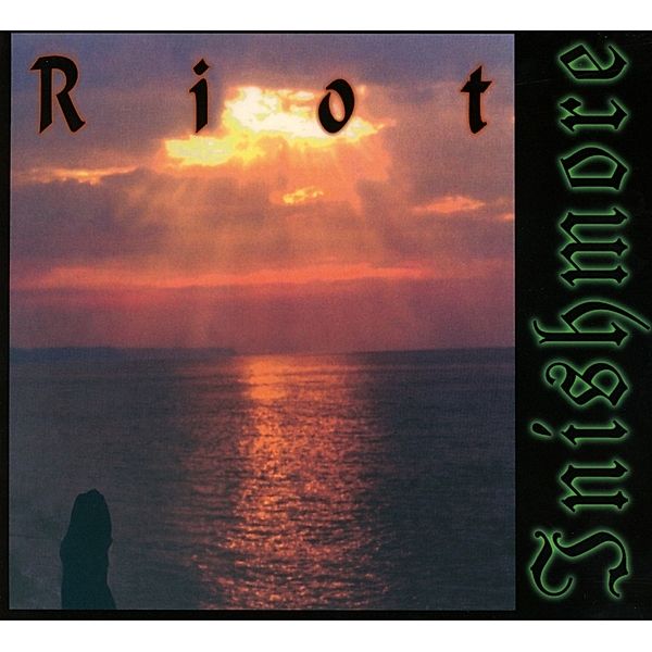 Inishmore-Reissue, Riot