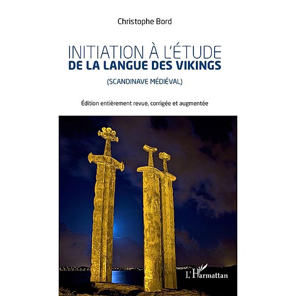 Initiation à l'étude la langue des vikings, Bord Christophe Bord