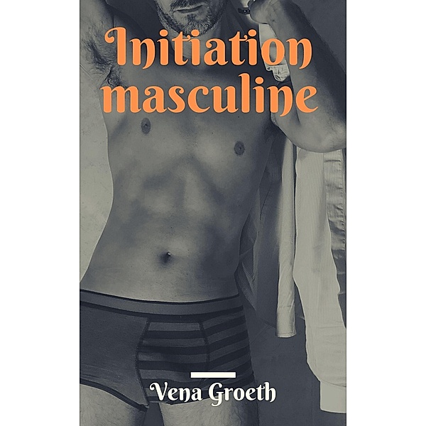 Initiation Masculine, Vena Groeth