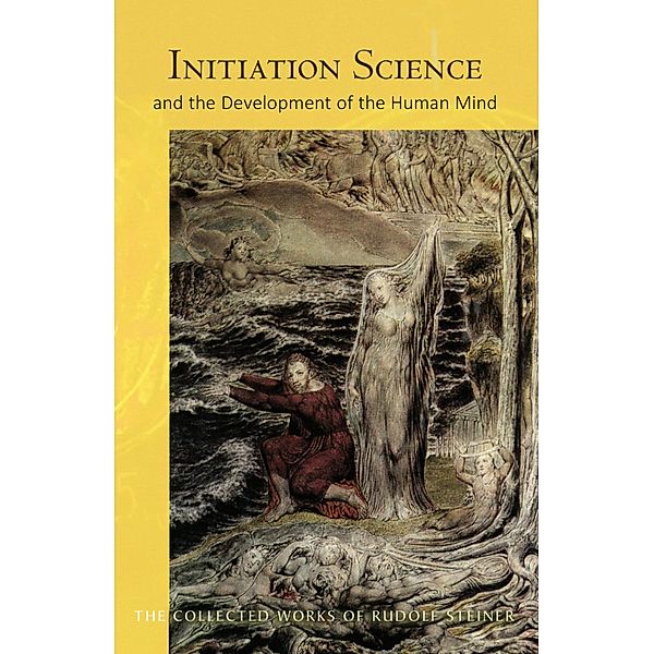 INITIATION SCIENCE, Rudolf Steiner