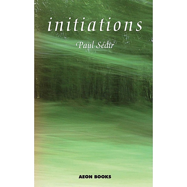 Initiations / Aeon Books, Paul Sedir