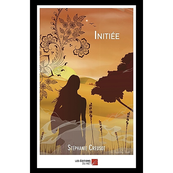 Initiee / Les Editions du Net, Creusot Stephanie Creusot