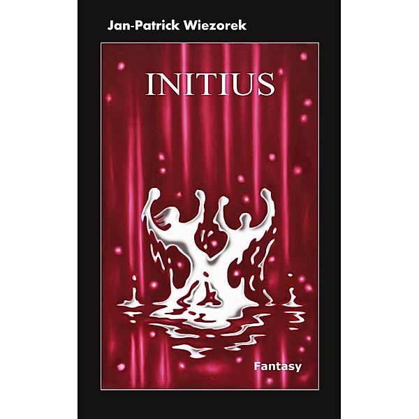 Initius / Inrimi Initius Perfektus Bd.2, Jan-Patrick Wiezorek