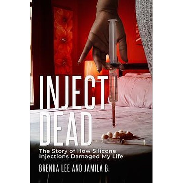 Inject-Dead, Brenda Lee, Jamila B