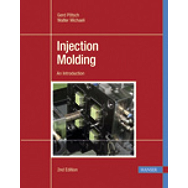 Injection Molding, Gerd Pötsch, Walter Michaeli