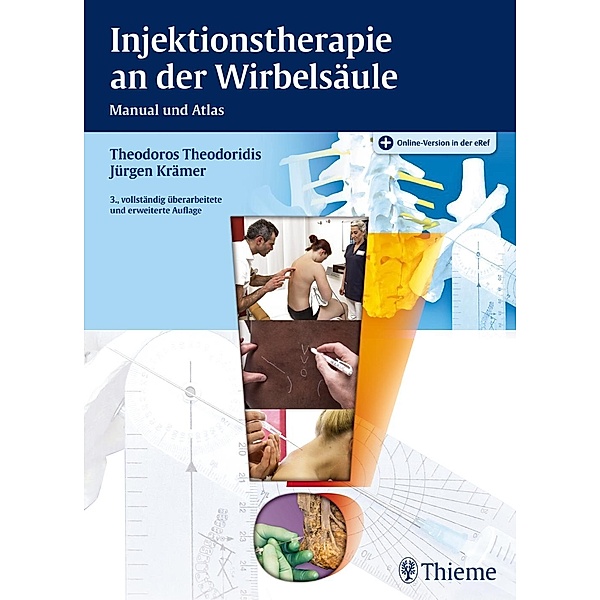 Injektionstherapie an der Wirbelsäule, Theodoros Theodoridis, Jürgen Krämer