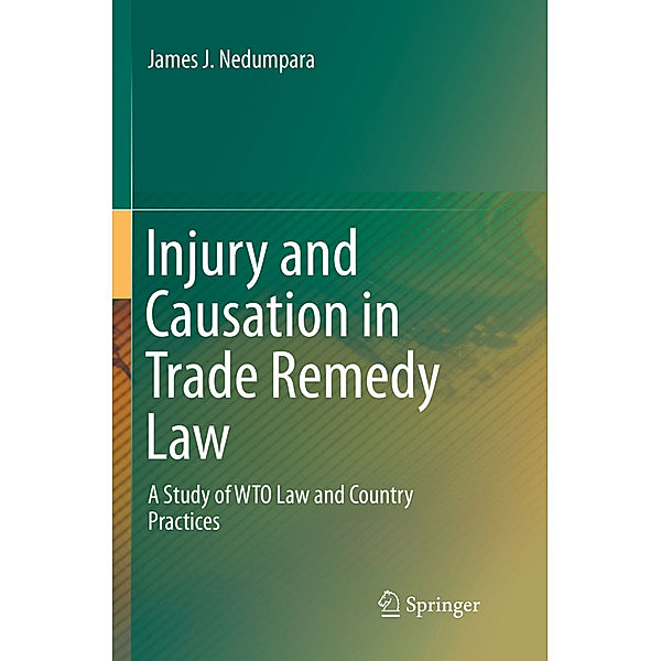 Injury and Causation in Trade Remedy Law, James J. Nedumpara