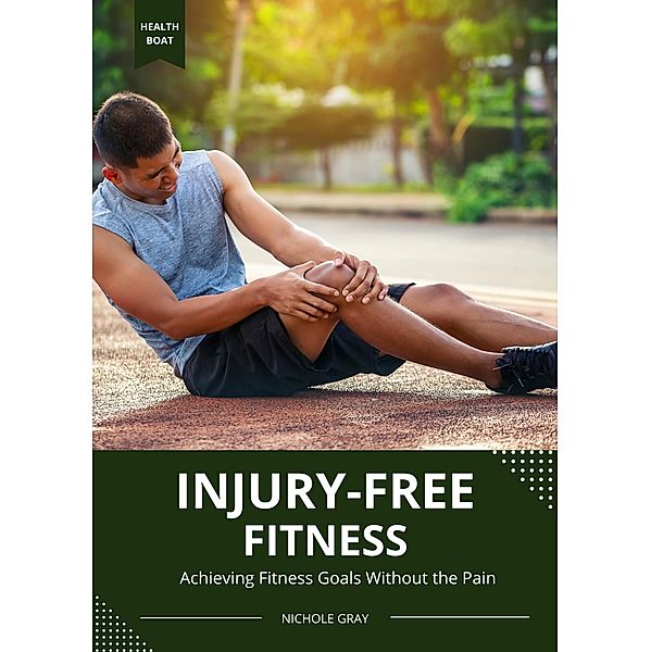 Injury-Free Fitness, Nichole Gray