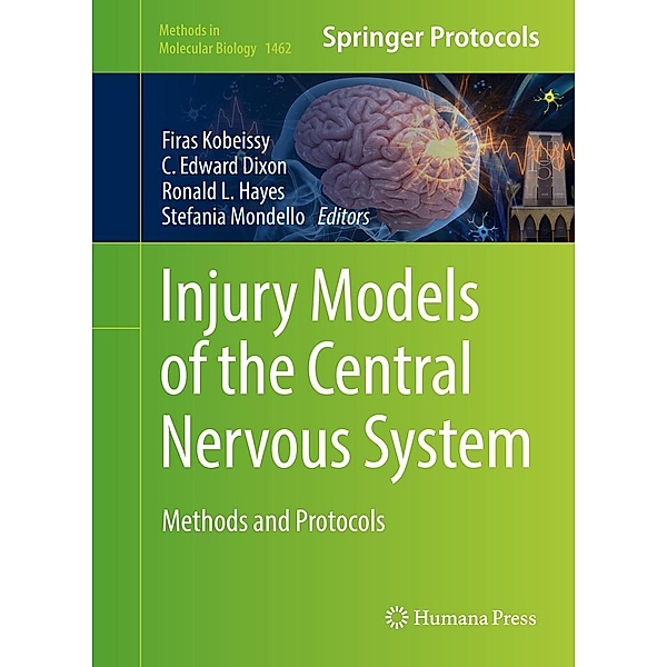 Injury Models of the Central Nervous System / Methods in Molecular Biology Bd.1462