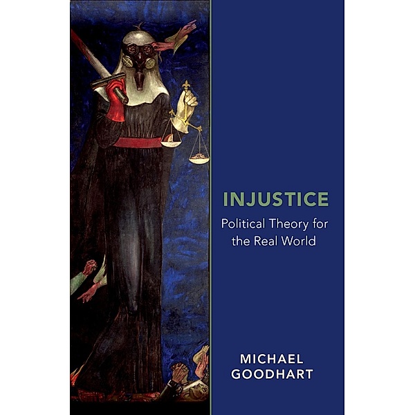 Injustice, Michael Goodhart